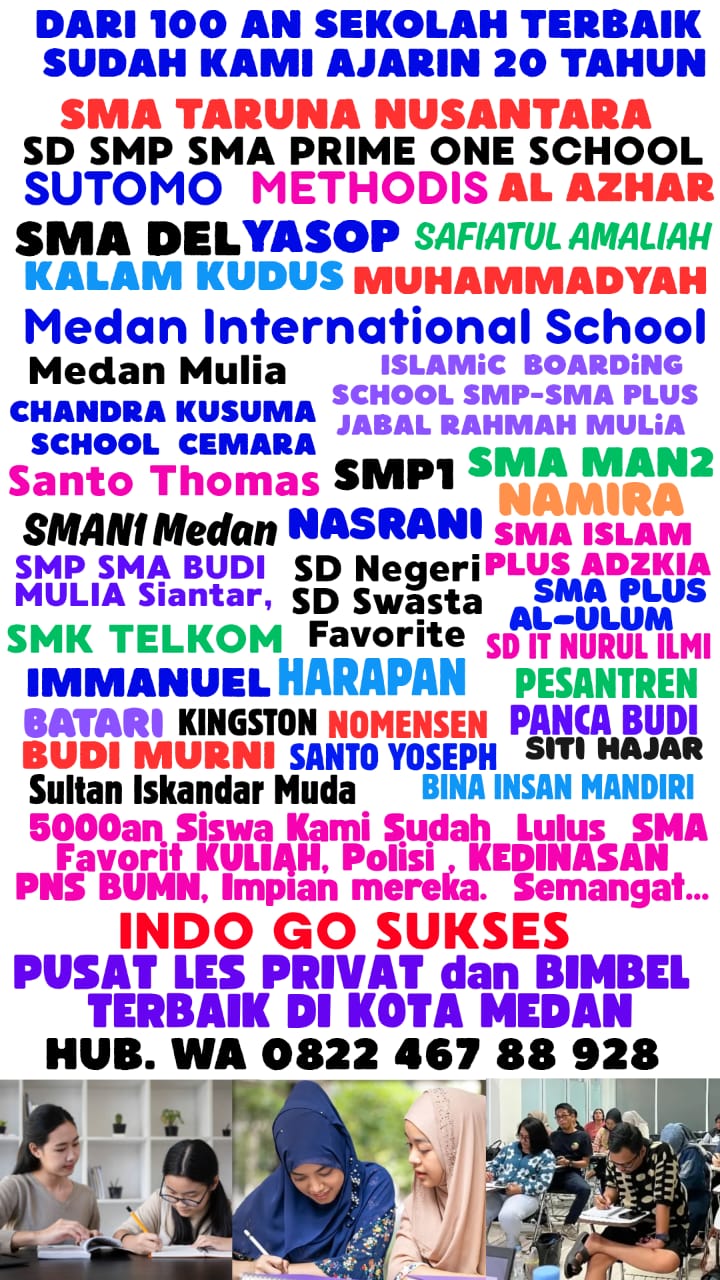 LES PRIVAT DI MEDAN, PUSAT GURU TERBAIK DAN TERPERCAYA